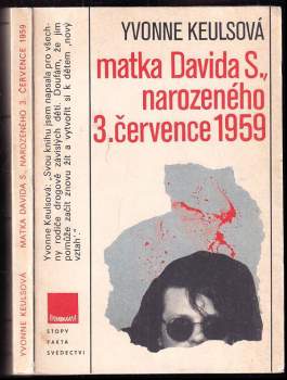 Matka Davida S., narozeného 3. července 1959