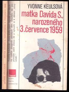 Matka Davida S., narozeného 3. července 1959