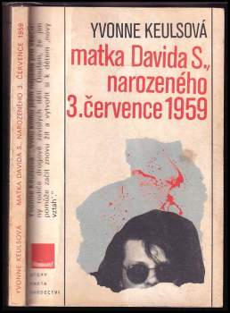 Yvonne Keuls: Matka Davida S., narozeného 3. července 1959