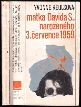 Yvonne Keuls: Matka Davida S., narozeného 3. července 1959