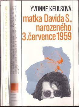 Yvonne Keuls: Matka Davida S., narozeného 3. července 1959