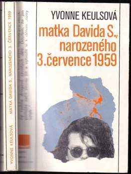 Matka Davida S., narozeného 3. července 1959
