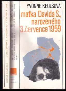 Matka Davida S., narozeného 3. července 1959
