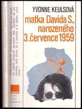 Matka Davida S., narozeného 3. července 1959 - Yvonne Keuls (1990, Panorama) - ID: 488341