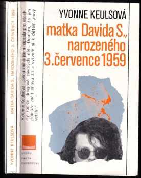 Yvonne Keuls: Matka Davida S., narozeného 3. července 1959