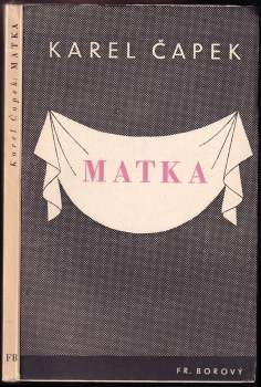 Karel Čapek: Matka