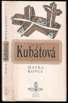 Marie Kubátová: Matka kopce