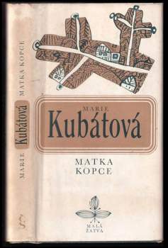 Marie Kubátová: Matka kopce