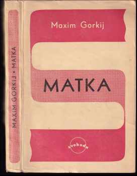 Maksim Gor‘kij: Matka