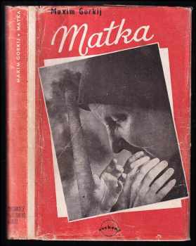 Matka - Maksim Gor‘kij (1947, Svoboda) - ID: 2140611