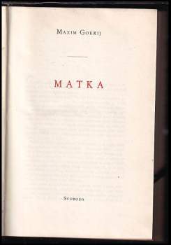 Maksim Gor‘kij: Matka