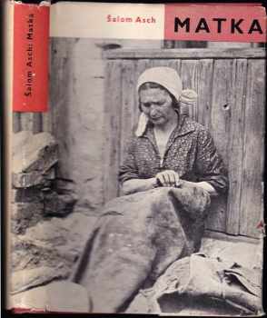 Sholem Asch: Matka : Román