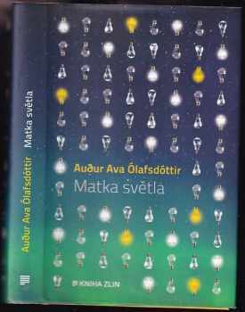 Auður Ava Ólafsdóttir: Matka světla
