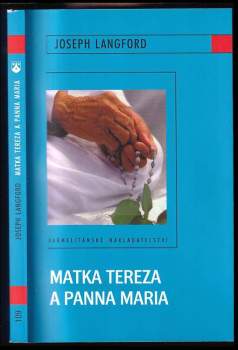 Matka Tereza a Panna Maria