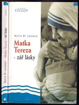 Matka Tereza - zář lásky