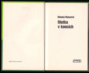 Simona Monyová: Matka v koncích