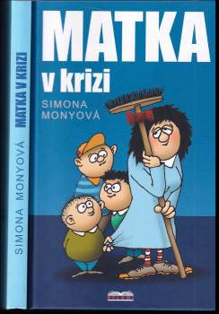 Matka v krizi