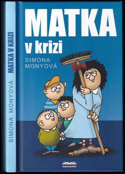 Matka v krizi