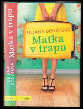 Matka v trapu