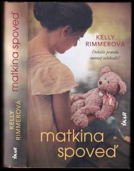 Kelly Rimmer: Matkina spoveď