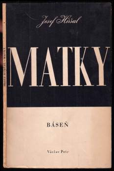 Josef Hiršal: Matky
