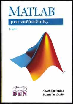 Karel Zaplatílek: MATLAB pro začátečníky