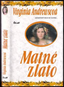 Matné zlato : Rodinný příběh o bolesti, vášni a usmíření - 5. díl