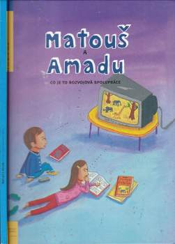 Matouš a Amadu