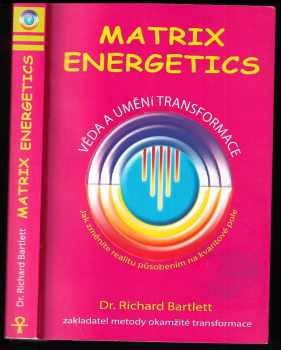 Matrix energetics