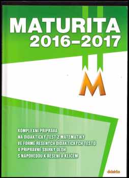 Dana Gazárková: Maturita 2016–2017 z matematiky