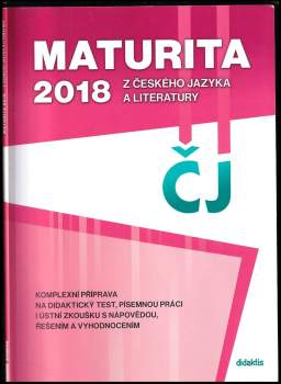 Maturita 2018 z českého jazyka a literatury - ČJ