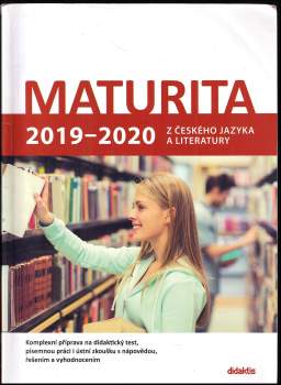 Petra Adámková: Maturita 2019-2020 z českého jazyka a literatury
