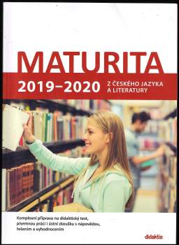 Petra Adámková: Maturita 2019-2020 z českého jazyka a literatury