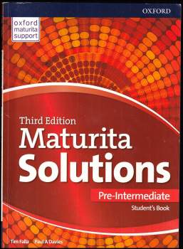 Tim Falla: Maturita Solutions - 3rd Edition Pre-Intermediate Student´s Book