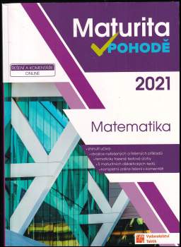 Robert Weinlich: Maturita v pohodě, Matematika 2021