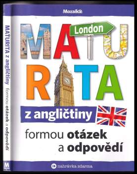 Maturita z angličtiny formou otázek a odpovědí