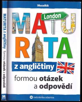 Maturita z angličtiny formou otázek a odpovědí