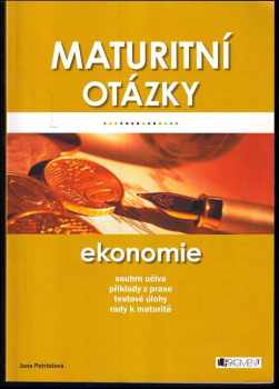 Jana Petrželová: Maturitní otázky - ekonomie