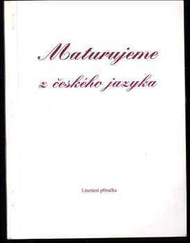 Maturujeme z českého jazyka