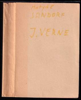 Jules Verne: Matyáš Sandorf - BEZ OBÁLKY
