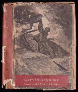 Jules Verne: Matyáš Sandorf - S OBÁLKOU