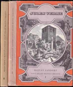 Matyáš Sandorf : Díl 1-2 : nový hrabě Monte Christo - Jules Verne, Jules Verne, Jules Verne (1981, Albatros) - ID: 662077