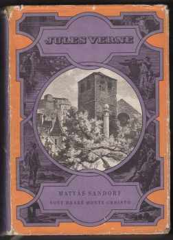 Jules Verne: Matyáš Sandorf : Nový hrabě Monte Christo