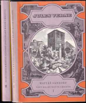 Jules Verne: Matyáš Sandorf - nový hrabě Monte Christo - Svazek 1 - 2 - KOMPLETNÍ