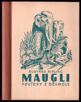 Rudyard Kipling: Maugli - Povídky z džungle