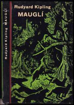 Mauglí : povídky z džungle - Rudyard Kipling (1960, Státní nakladatelství dětské knihy) - ID: 259497