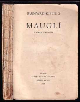 Mauglí : Povídky z džungle - Rudyard Kipling (1958, Státní nakladatelství dětské knihy) - ID: 670604