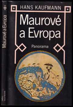 Hans Kaufmann: Maurové a Evropa