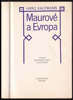 Hans Kaufmann: Maurové a Evropa