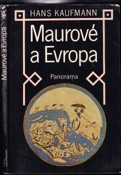 Hans Kaufmann: Maurové a Evropa